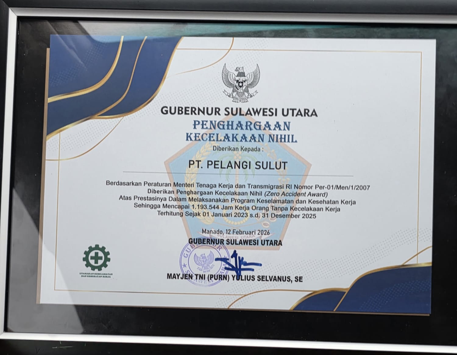 Piagam Penghargaan Nihil Kecelakaan Kerja yang diperoleh PT Pelangi Sulut.